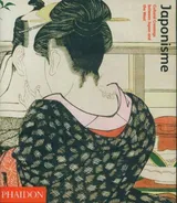 Cover of Japonisme: Cultural Crossings between Japan and the West