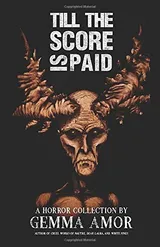 Cover of Till the Score is Paid