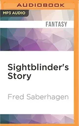 Cover of Sightblinder's Story