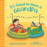 Cover of It's Good to Have a Grandpa