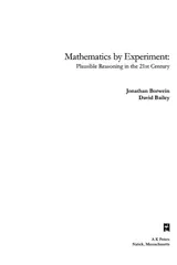 Cover of Mathematics by Experiment: Plausible Reasoning in the 21st Century
