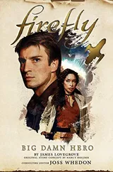 Cover of Firefly: Big Damn Hero