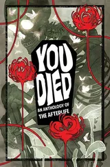 Cover of You Died: An Anthology of the Afterlife