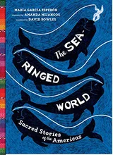 Cover of The Sea-Ringed World: Sacred Stories of the Americas