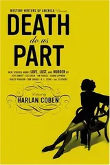 Cover of Mystery Writers of America Presents Death Do Us Part: New Stories about Love, Lust, and Murder