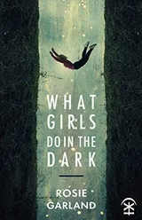 Cover of What Girls Do in the Dark