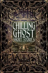 Cover of Chilling Ghost Short Stories