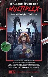Cover of It Came from the Multiplex: 80s Midnight Chillers