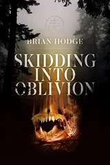 Cover of Skidding Into Oblivion