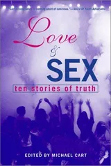 Cover of Love & Sex: Ten Stories of Truth