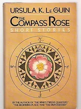 Cover of The Compass Rose: Short Stories