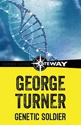 Cover of Genetic Soldier