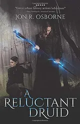 Cover of A Reluctant Druid