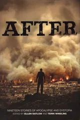 Cover of After: Nineteen Stories of Apocalypse and Dystopia