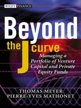 Cover of Beyond the J Curve: Managing a Portfolio of Venture Capital and Private Equity Funds