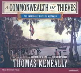 Cover of A Commonwealth of Thieves: The Improbable Birth of Australia