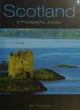 Cover of Scotland: A Photgraphic Journey