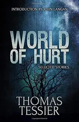 Cover of World of Hurt: Selected Stories