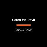 Cover of Catch the Devil: A True Story of Murder, Deception, and Injustice on the Gulf Coast