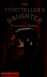Cover of The Storyteller's Daughter: A Retelling of the Arabian Nights