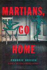 Cover of Martians, go home.