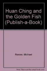 Cover of Huan Ching and the Golden Fish