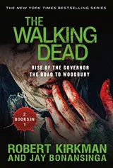 Cover of The Walking Dead: Rise of the Governor and The Road to Woodbury