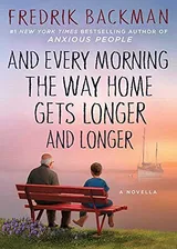Cover of And Every Morning the Way Home Gets Longer and Longer