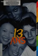 Cover of 13 Ans: 13 histoires de teenagers