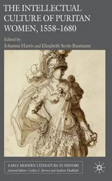Cover of The Intellectual Culture of Puritan Women, 1558-1680