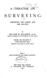 Cover of A Treatise on Surveying: Comprising the Theory and the Practice...