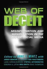 Cover of Web of Deceit: Misinformation and Manipulation in the Age of Social Media