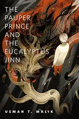 Cover of The Pauper Prince and the Eucalyptus Jinn