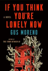 Cover of If You Think You're Lonely Now