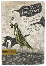 Cover of Women of the Weird: Eerie Stories By the Gentle Sex