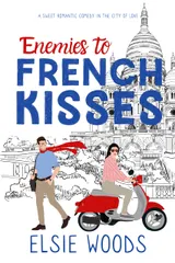 Cover of Enemies to French Kisses