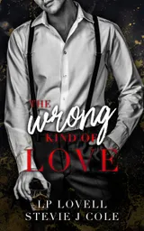 Cover of The Wrong Kind of Love
