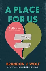 Cover of A Place for Us: A Memoir