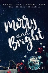 Cover of Merry and Bright: The Water, Air, Earth, Fire Holiday Novellas