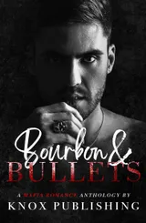 Cover of Bourbon & Bullets