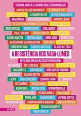 Cover of A resistência dos vaga-lumes: Antologia brasileira escrita por LGBTQs
