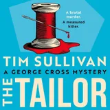 Cover of The Tailor: The Brand New George Cross Mystery