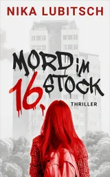 Cover of Mord im 16. Stock