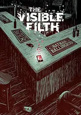 Cover of The Visible Filth