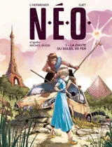 Cover of N.E.O. (Bande Dessinée), tome 1: La chute du soleil de fer