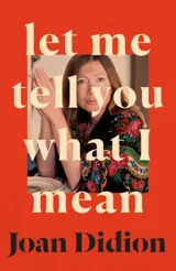 Cover of Let Me Tell You What I Mean