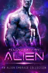 Cover of In Love with an Alien: An Alien Embrace Collection