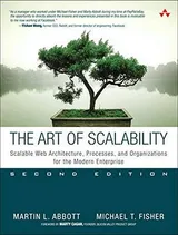Cover of Art of Scalability, The: Scalable Web Architecture, Processes, and Organizations for the Modern Enterprise