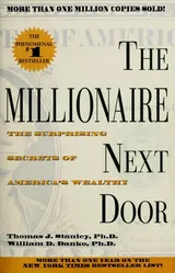 Cover of The Millionaire Next Door: The Surprising Secrets of America's Wealthy
