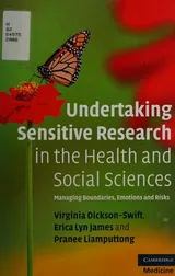Cover of Undertaking Sensitive Research in the Health and Social Sciences: Managing Boundaries, Emotions and Risks